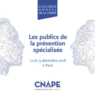 Affiche les Journées d'études annuelles de la CNAPE, Les Publics de la Prévention spécialisée